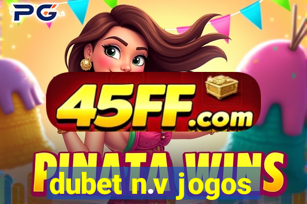 dubet n.v jogos